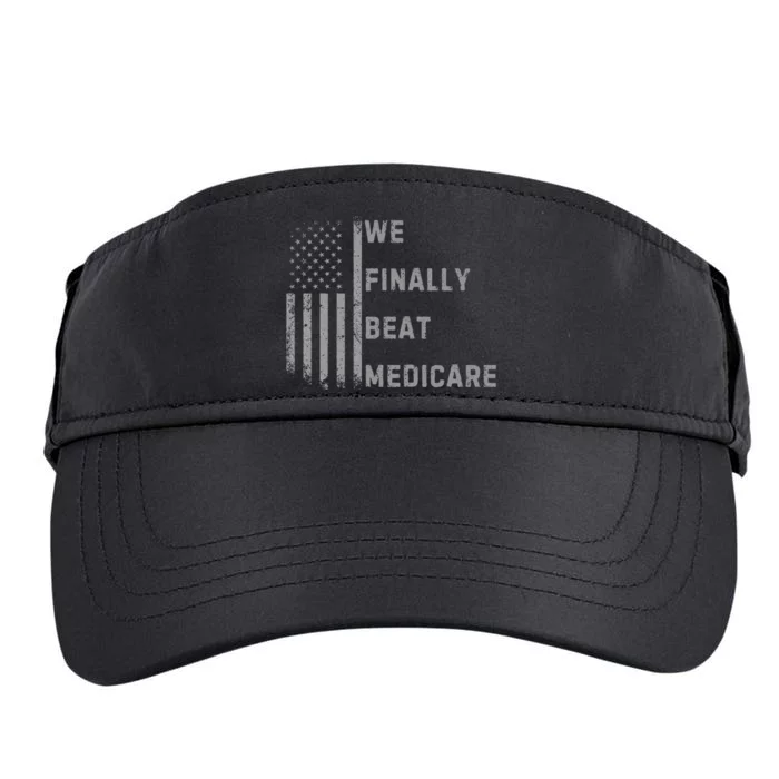 We Finally Beat Medicare Funny Joke Adult Drive Performance Visor