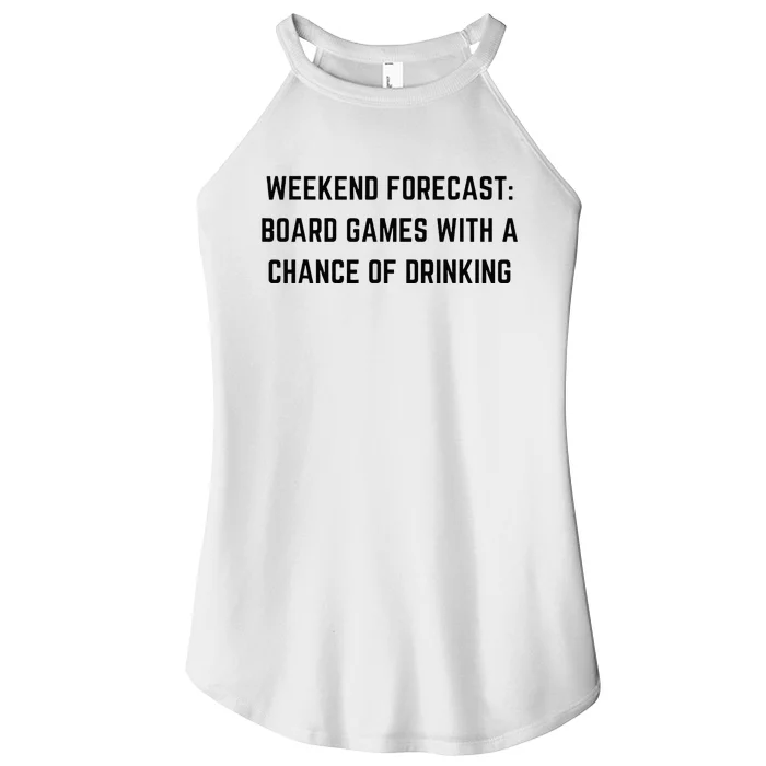 Weekend Forecast Board Games and Drinking Women’s Perfect Tri Rocker Tank