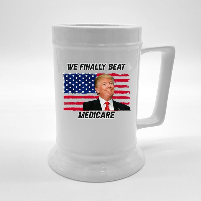 We Finally Beat Medicare Front & Back Beer Stein