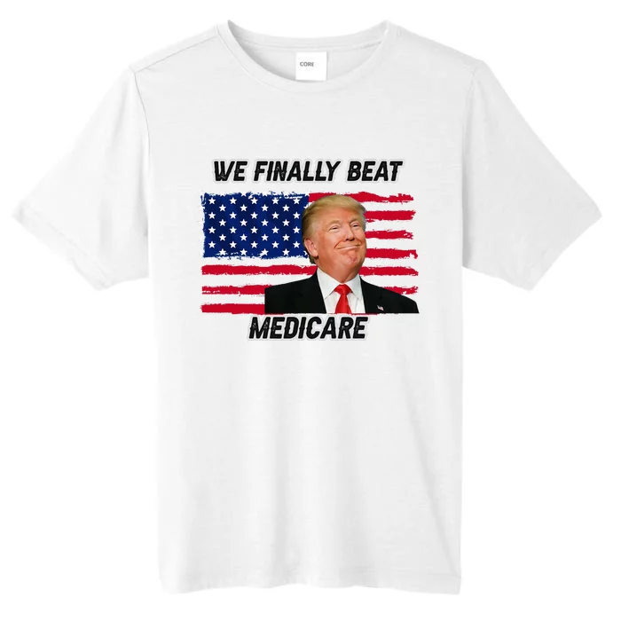 We Finally Beat Medicare ChromaSoft Performance T-Shirt