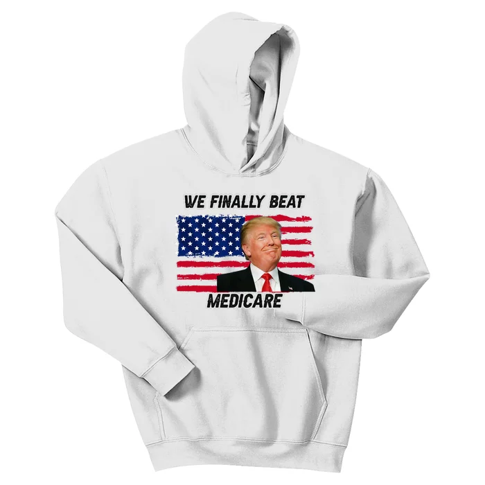 We Finally Beat Medicare Kids Hoodie