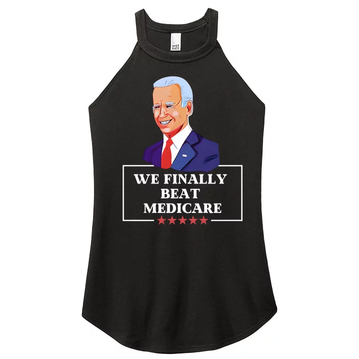 We Finally Beat Medicare Funny Anti Biden Women’s Perfect Tri Rocker Tank