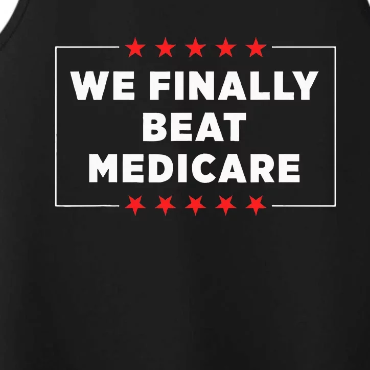 We Finally Beat Medicare Performance Tank