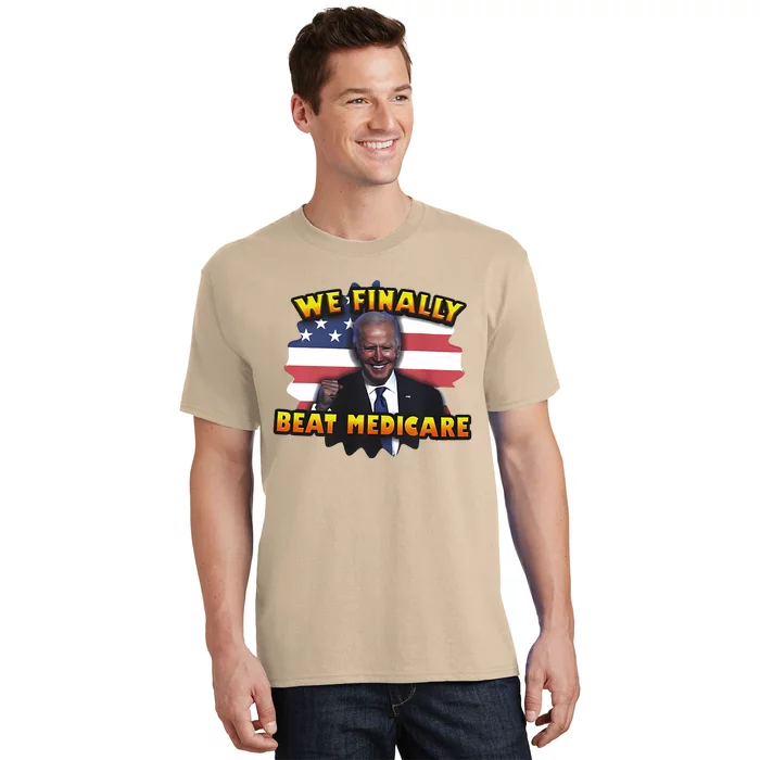 We Finally Beat Medicare Joe Biden Trump Political Debate T-Shirt