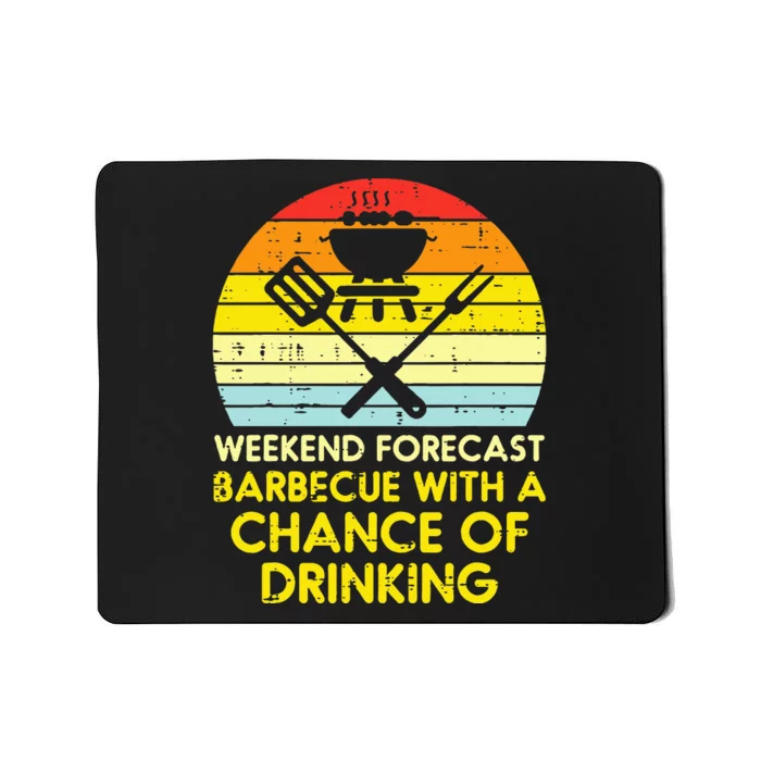 Weekend Forecast Barbecue Funny Bbq Grilling Dad Mousepad