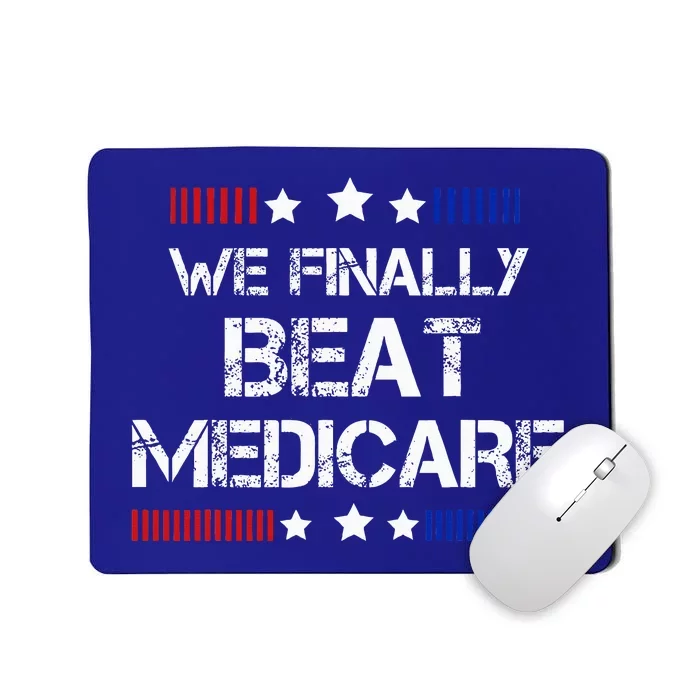 We Finally Beat Medicare Mousepad