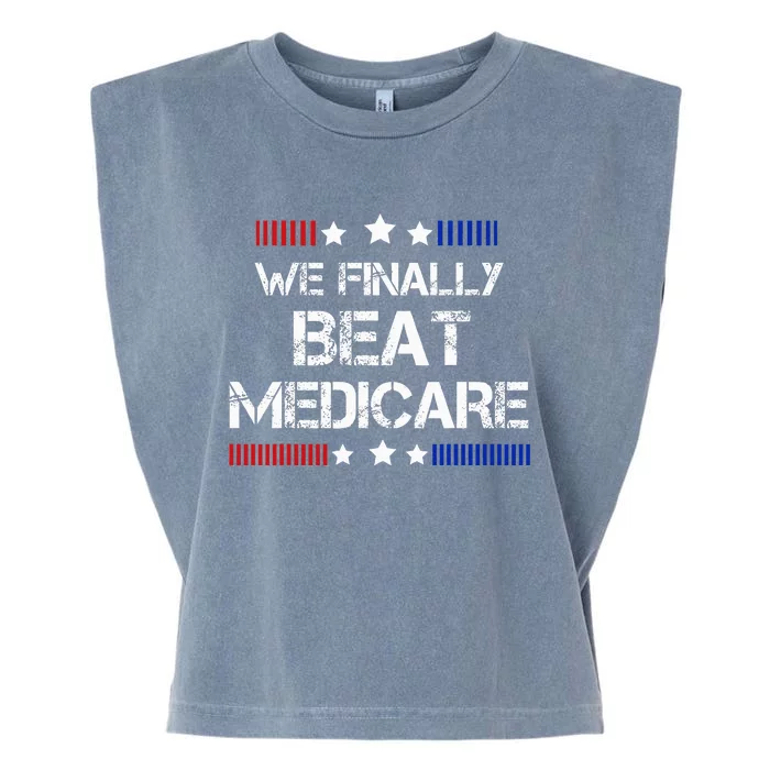 We Finally Beat Medicare Garment-Dyed Women's Muscle Tee