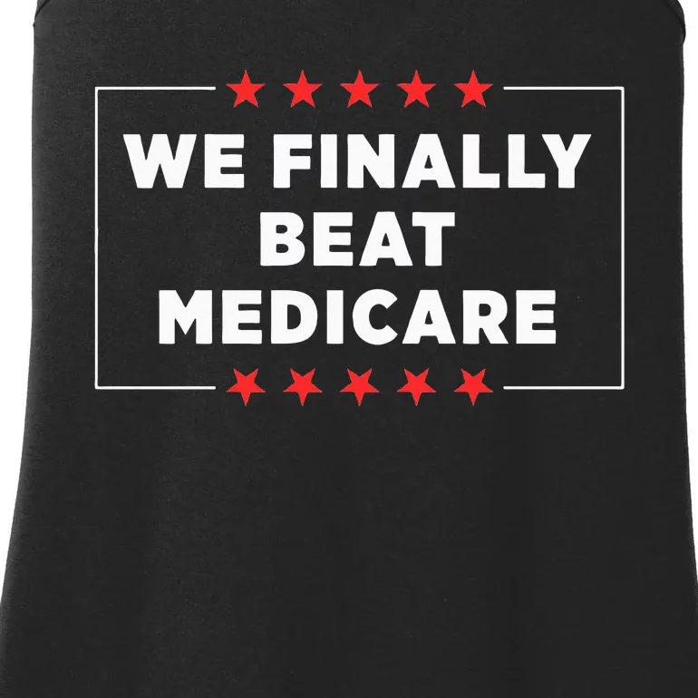 We Finally Beat Medicare Ladies Essential Tank