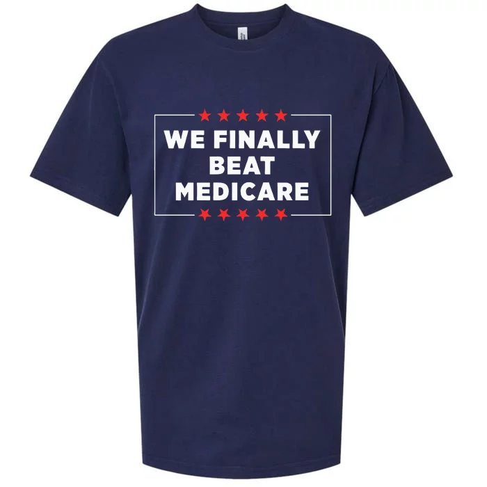 We Finally Beat Medicare Sueded Cloud Jersey T-Shirt