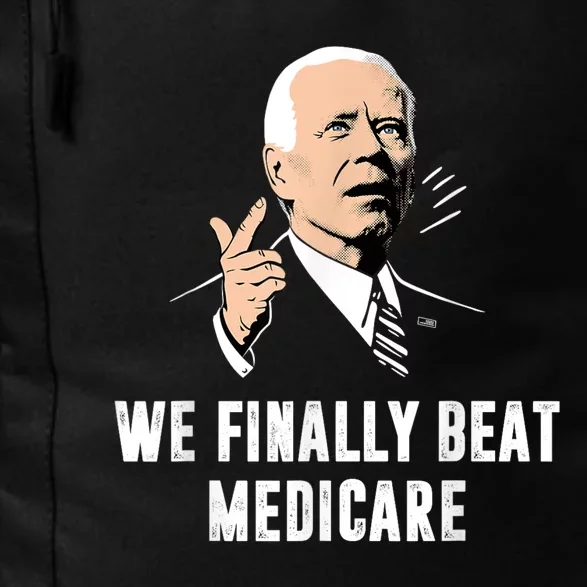 We Finally Beat Medicare Joe Biden Daily Commute Backpack