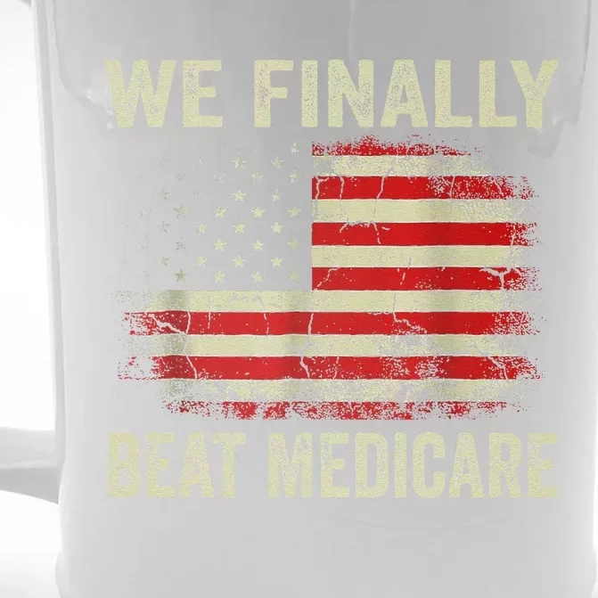 We Finally Beat Medicare Front & Back Beer Stein