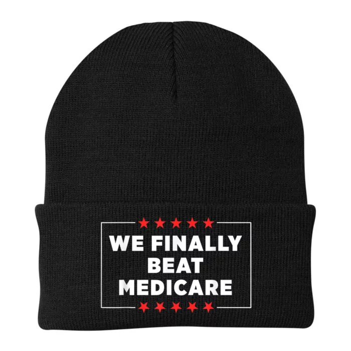 We Finally Beat Medicare Knit Cap Winter Beanie