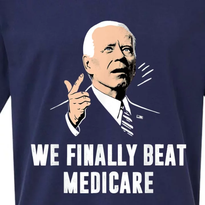 We Finally Beat Medicare Sueded Cloud Jersey T-Shirt