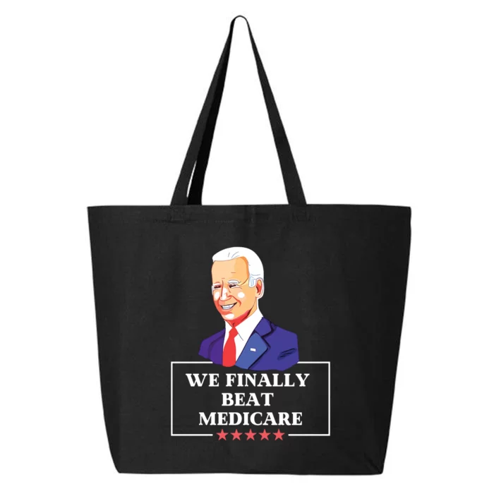 We Finally Beat Medicare Funny Anti Biden 25L Jumbo Tote