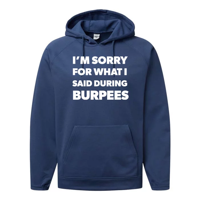 Workout Funny Burpees Gift Performance Fleece Hoodie