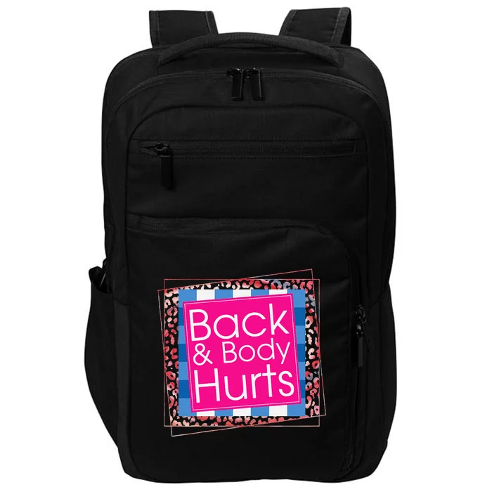 Womens Funny Back Body Hurts Quote Workout Gym Top Impact Tech Backpack