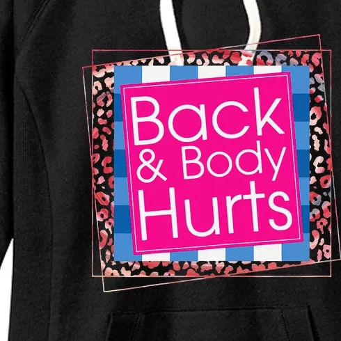 Womens Funny Back Body Hurts Quote Workout Gym Top Women's Fleece Hoodie