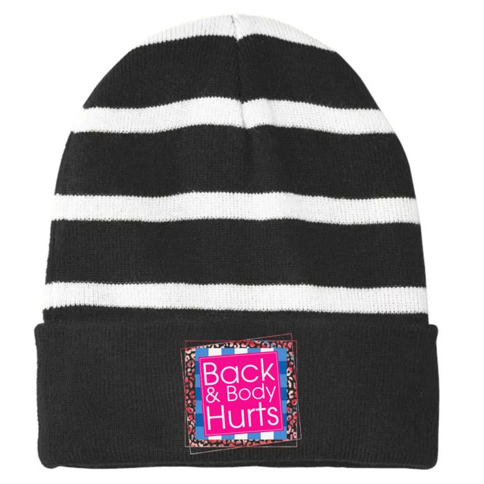 Womens Funny Back Body Hurts Quote Workout Gym Top Striped Beanie with Solid Band