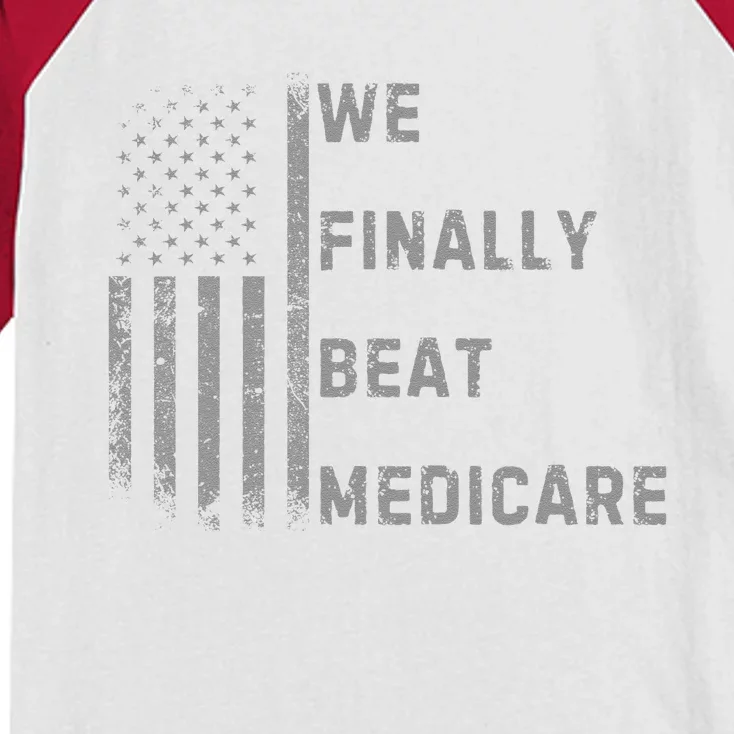 We Finally Beat Medicare Funny Joke Kids Colorblock Raglan Jersey