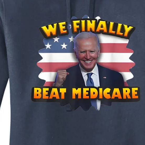 We Finally Beat Medicare Women's Pullover Hoodie