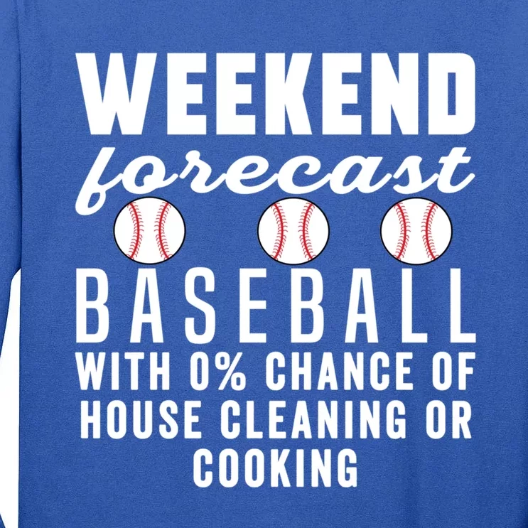 Weekend Forecast Baseball Mom Funny Baseball Softball Sports Gift Tall Long Sleeve T-Shirt