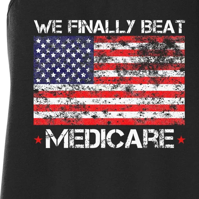 We Finally Beat Medicare Women's Racerback Tank