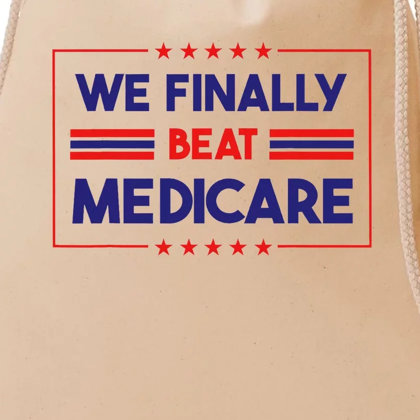 We Finally Beat Medicare Drawstring Bag