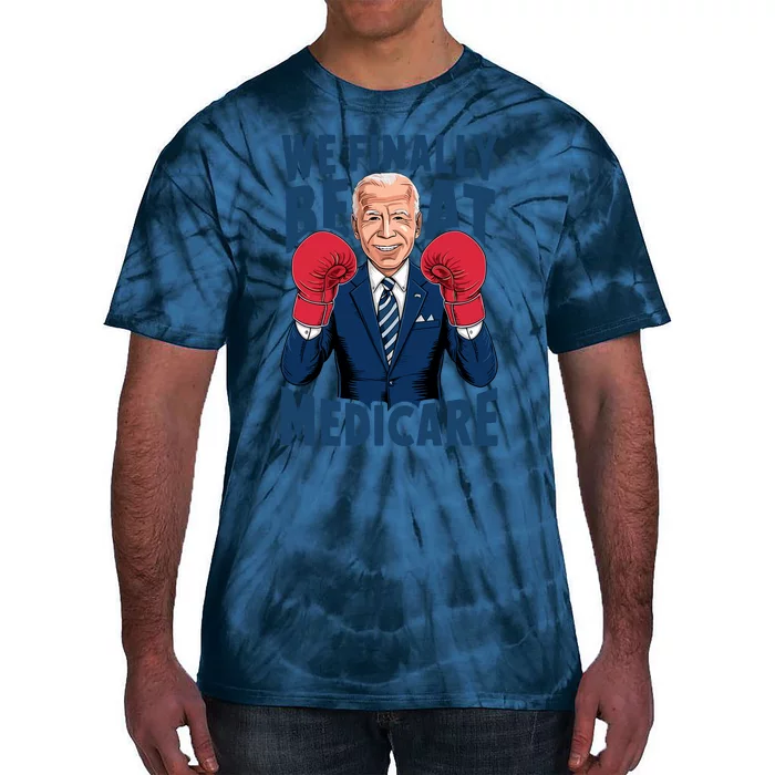 We Finally Beat Medicare Funny Biden Tie-Dye T-Shirt