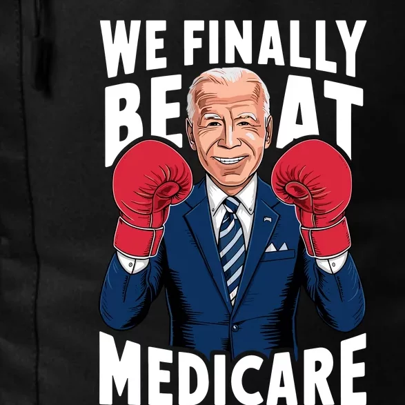 We Finally Beat Medicare Funny Biden Daily Commute Backpack