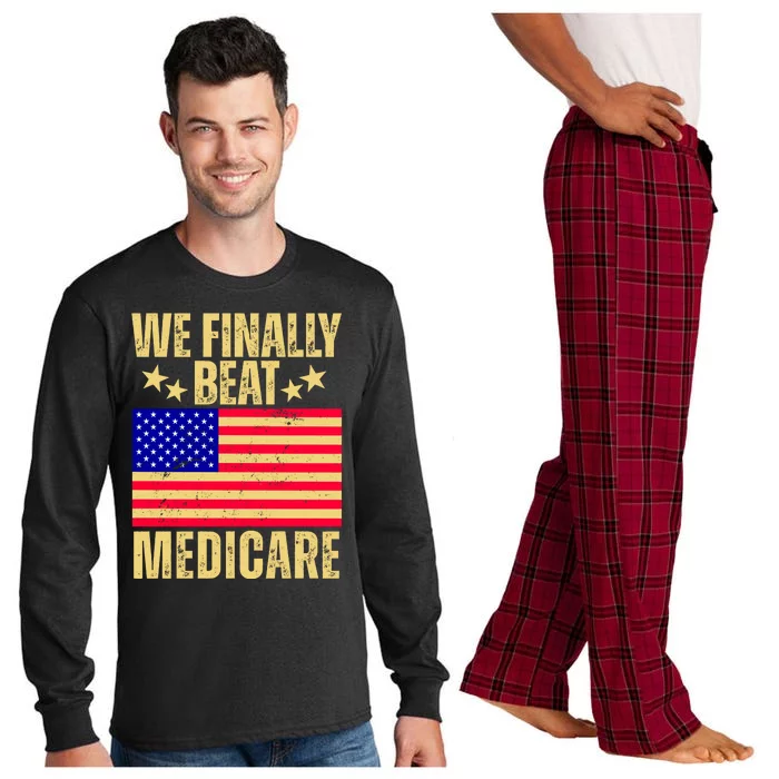 We Finally Beat Medicare Long Sleeve Pajama Set