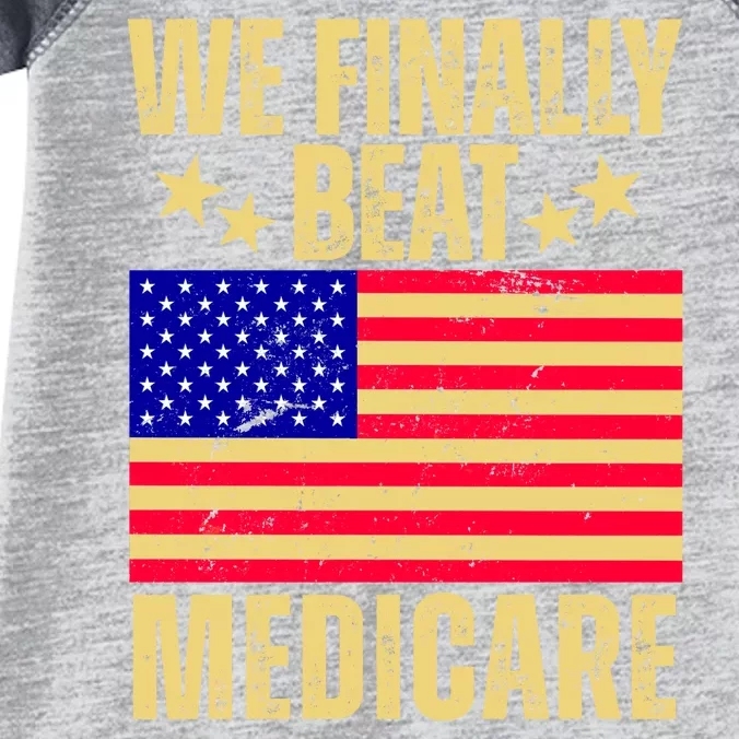 We Finally Beat Medicare Infant Baby Jersey Bodysuit