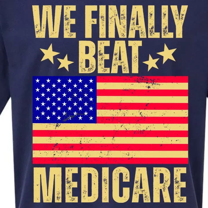 We Finally Beat Medicare Sueded Cloud Jersey T-Shirt