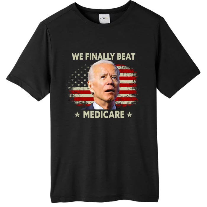 We Finally Beat Medicare Funny Biden ChromaSoft Performance T-Shirt