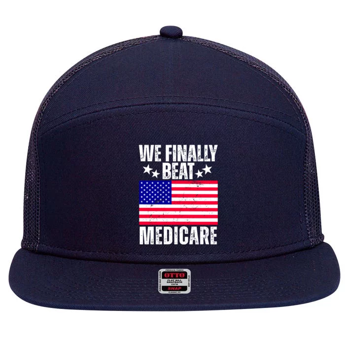 We Finally Beat Medicare Funny Politics 2024 Election 7 Panel Mesh Trucker Snapback Hat