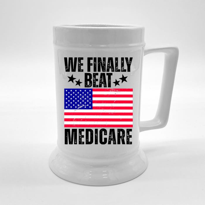 We Finally Beat Medicare Funny Politics 2024 Election Front & Back Beer Stein