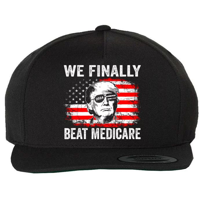 We Finally Beat Medicare Funny Biden Wool Snapback Cap