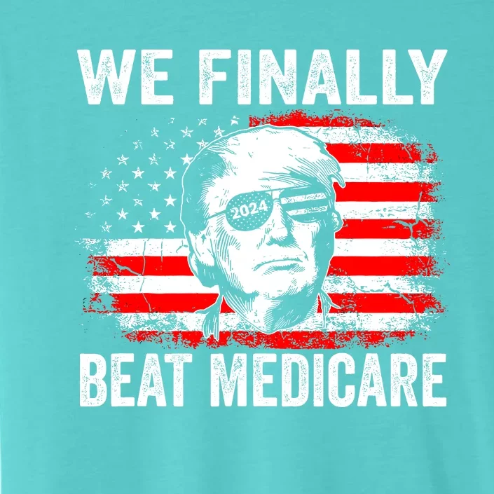 We Finally Beat Medicare Funny Biden ChromaSoft Performance T-Shirt