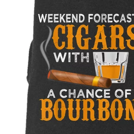 Weekend Forecast Cigars Chance Of Bourbon Cigar For Dad Doggie 3-End Fleece Hoodie