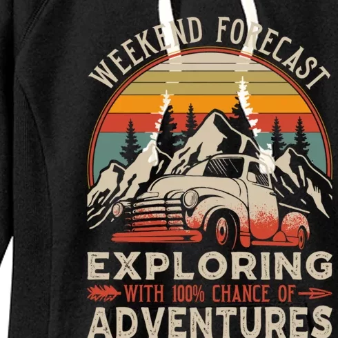 Weekend Forecast: Camping 100% Chance Adventure Explorers Gift Women's Fleece Hoodie