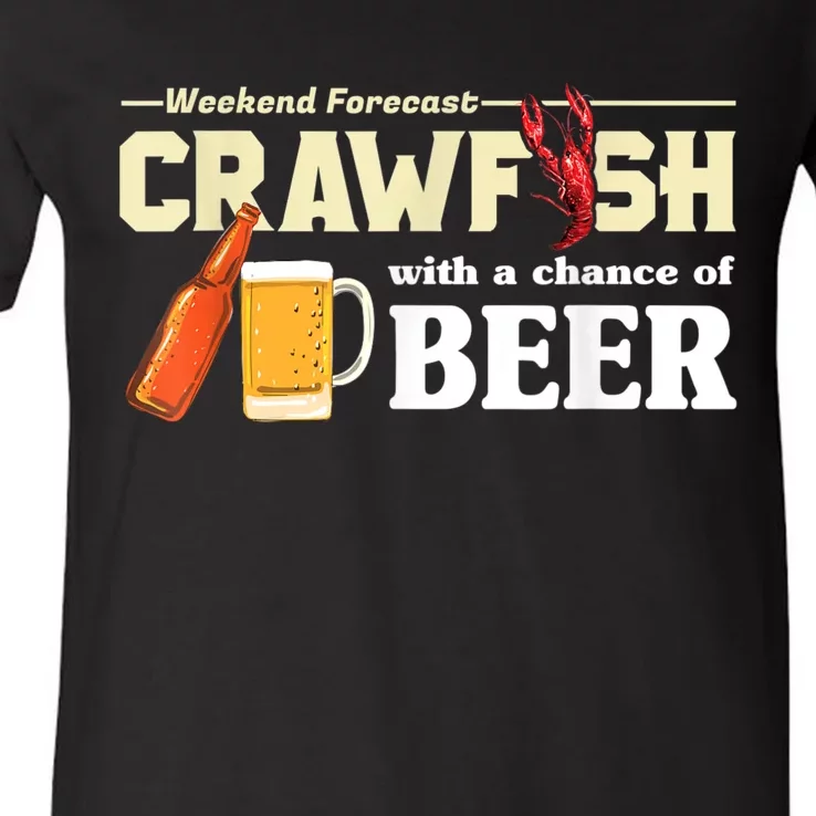 Weekend Forecast Crawfish With A Chance Of Beer V-Neck T-Shirt