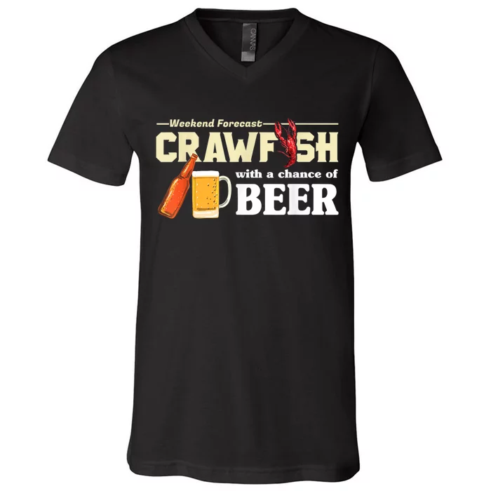 Weekend Forecast Crawfish With A Chance Of Beer V-Neck T-Shirt