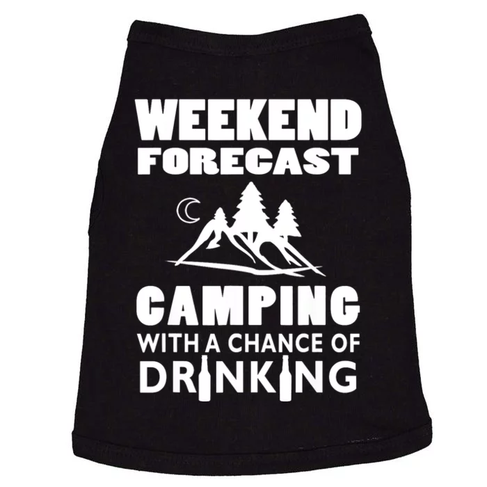 Weekend Forecast Camping With A Chance Of Drinking Doggie Tank