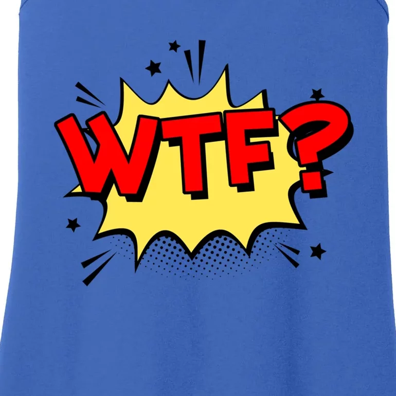 Wtf Funny Comic Book Wtf Gift Ladies Essential Tank