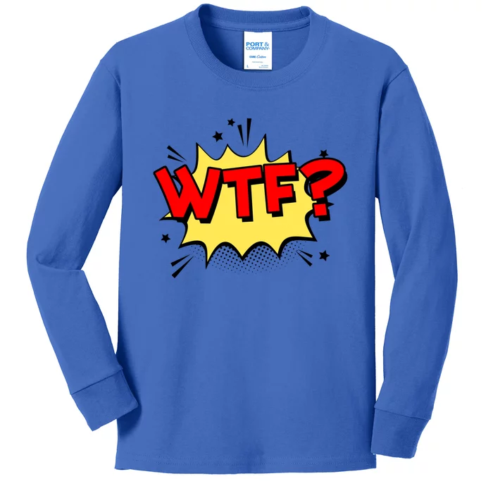 Wtf Funny Comic Book Wtf Gift Kids Long Sleeve Shirt