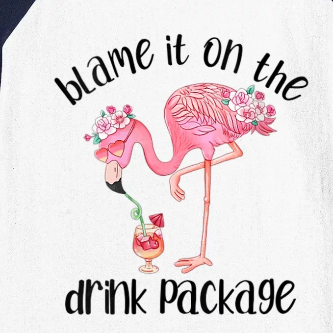 Womens Flamingo Cruise Blame It On The Drink Package Drinking Booze VNeck Baseball Sleeve Shirt