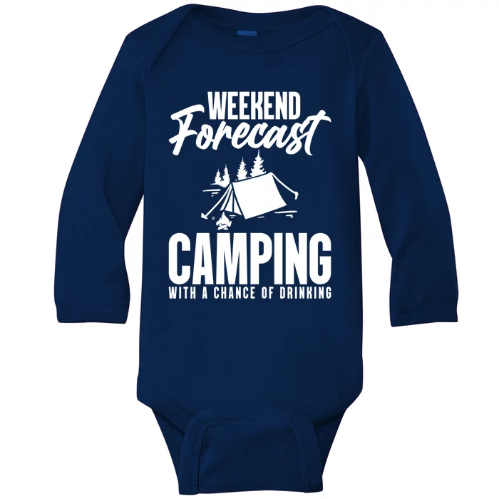 Weekend Forecast Camping With A Good Chance Of Ing Gift Baby Long Sleeve Bodysuit