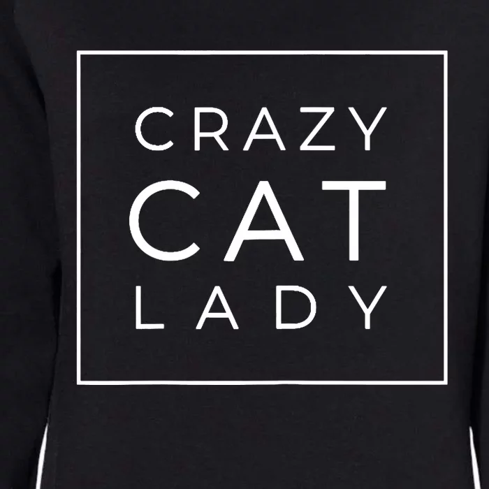 Wo Funny Crazy Cat Lady Gift, Cute Cat Lover Cozy Womens California Wash Sweatshirt