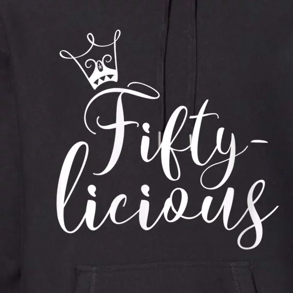 WoM.e.n.s Fifty-licious Crown 50th Birthday for Her Queen Fiftylicious V-Neck Premium Hoodie