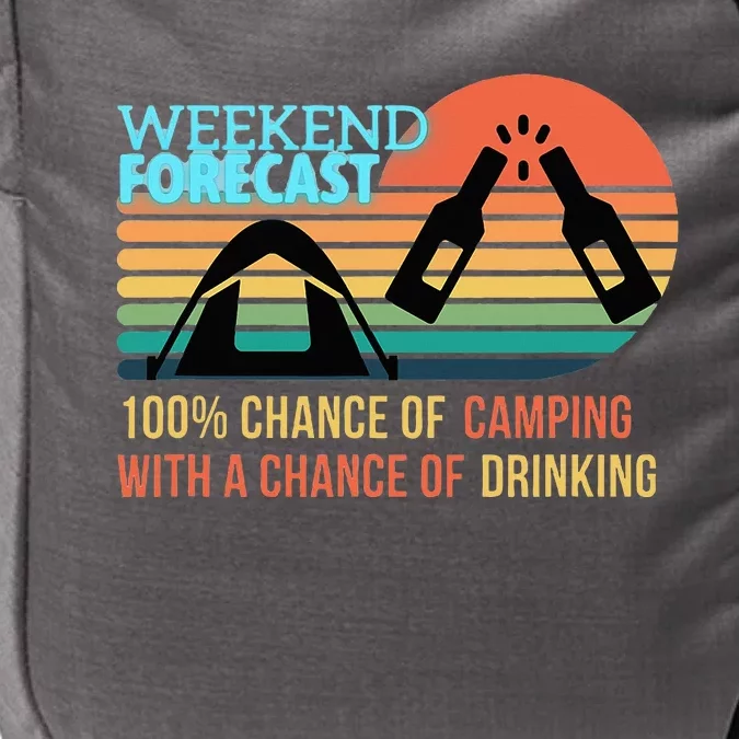 Weekend Forecast Camping With A Chance Of Drinking Impact Tech Backpack