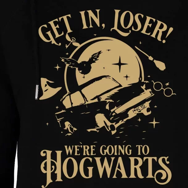 Wizard Flying Car Get In Loser Were Going To Hogwart Womens Funnel Neck Pullover Hood